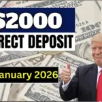 $2,000 Direct Deposit For US Citizens in January 2026